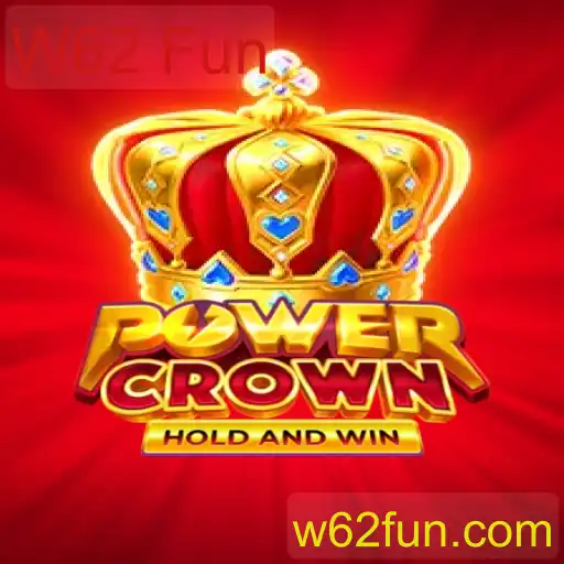 PowerCrown: Descubra o Mundo Empolgante de W62 Fun